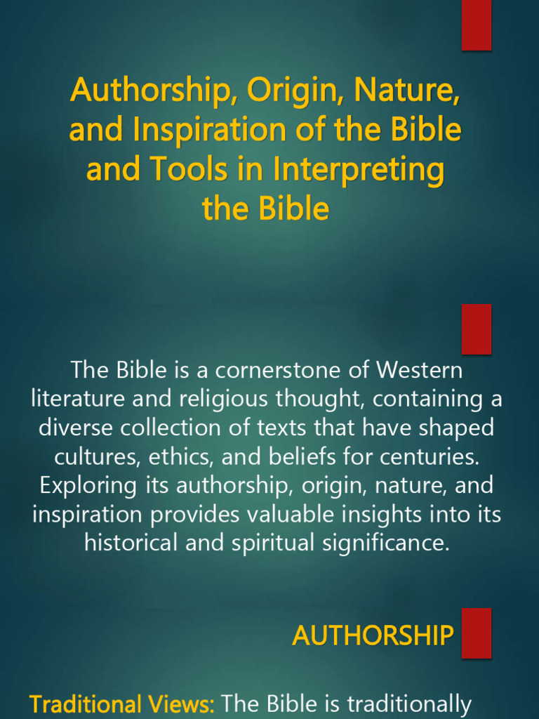 Topic 3 Authorship, Origin, Nature and Inspiration of The Bible and