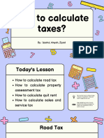 How To Calculate Taxes?: By: Izzatul, Aisyah, Ziyad