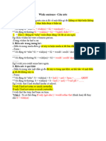 Wish Sentence - Câu Ư C: S1 + Wish (Es) + S2 + Were (Not) + .. S1 + Wish (Es) + S2 + V (QKĐ) / Didn't V +