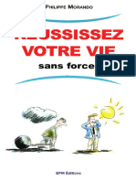 Reussissez Votre Vie Sans Forcer Livre