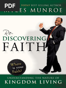 Rediscovering Faith Understanding The Nature of Kingdom Living (Myles Munroe (Munroe, Myles) )
