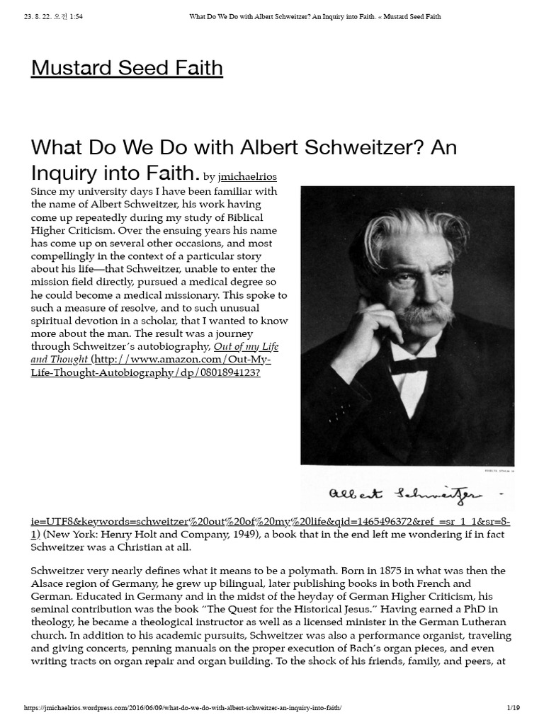 What Do We Do With Albert Schweitzer An Inquiry Into Faith. Mustard