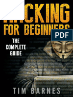 Hacking For Beginners The Complete Guide - Barnes Tim