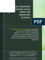 Las Relaciones Humanas Como Medio Del Desarrollo Humano