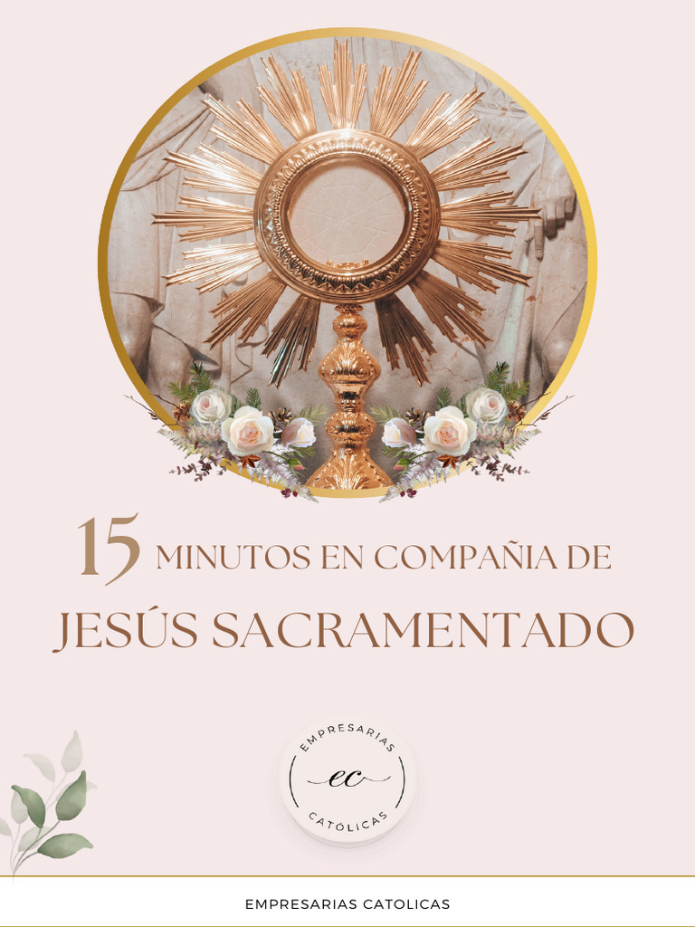 15 Minutos con Jesús Sacramentado | PDF | eucaristía | Creencia ...