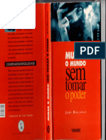 Livro Mudar o Mundo Sem Tomar o Poder John Holloway 2003 Annas Archive