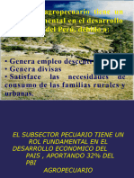 El Sector Agropecuario Tiene Un Rol Fundamental en El Desarrollo Económico Del Perú, Debido A