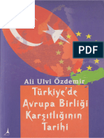 Ali Ulvi Özdemir - Türkiye'de Avrupa Birliği Karşıtlığının Tarihi - - ЙэёиКх