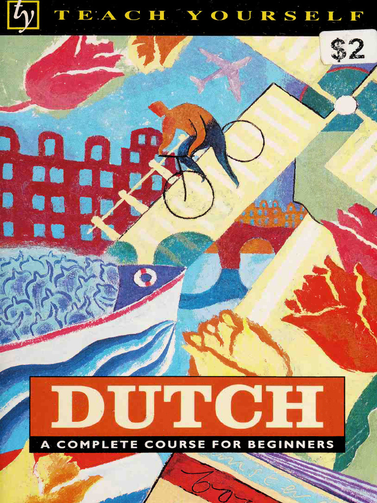  teach yourself books h koolhoven teach yourself dutch a complete