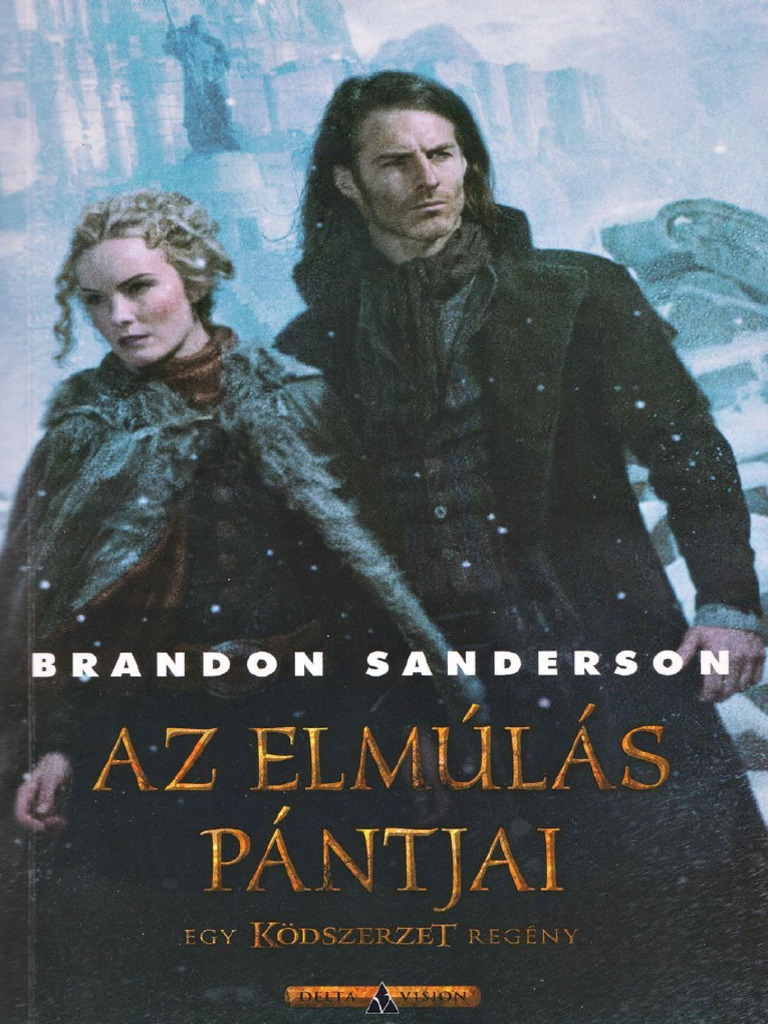 Brandon Sanderson Az Elmúlás Pántjai (Wax és Wayne 3.) PDF