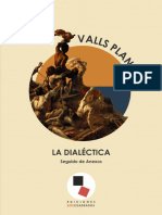 Valls Plana La Dialéctica Seguido de Anexos Versión Digital