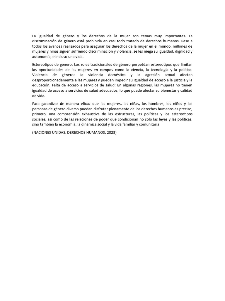 La Igualdad de Género y Los Derechos de La Mujer Son Temas Muy