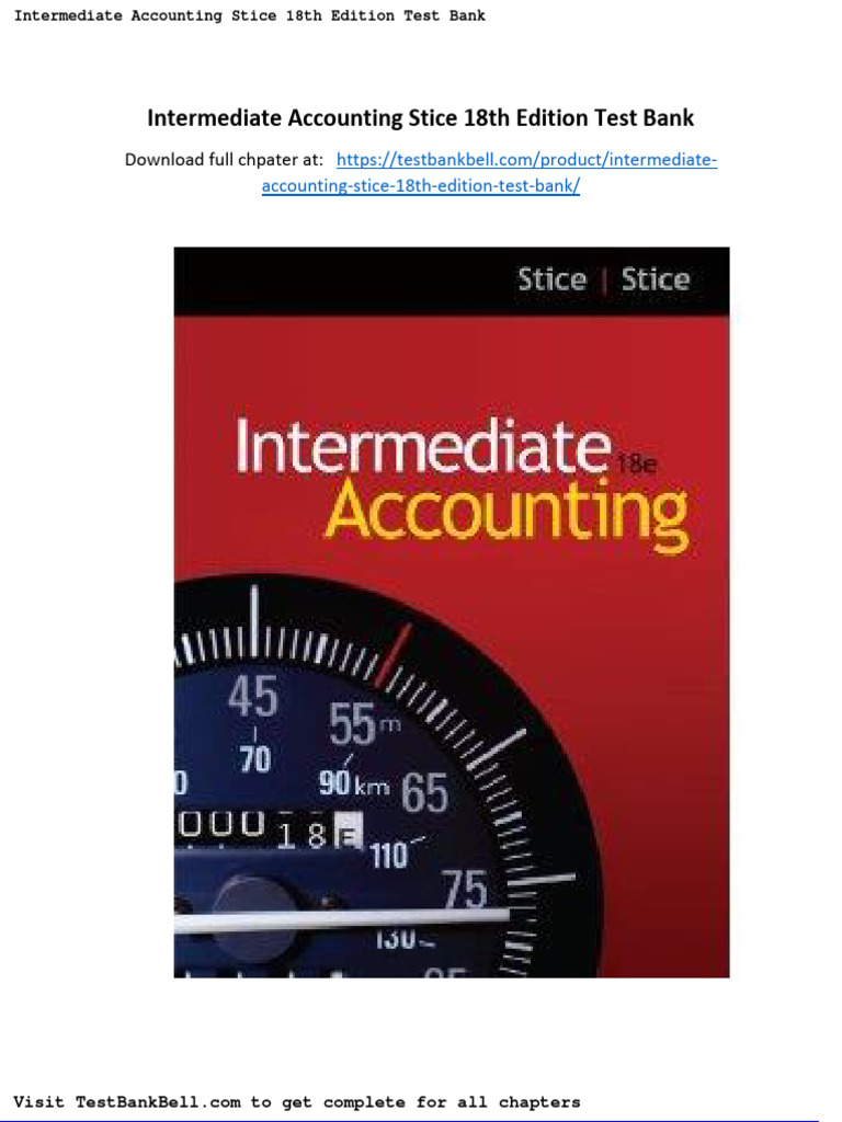 Intermediate Accounting Stice 18th Edition Test Bank PDF Accounting