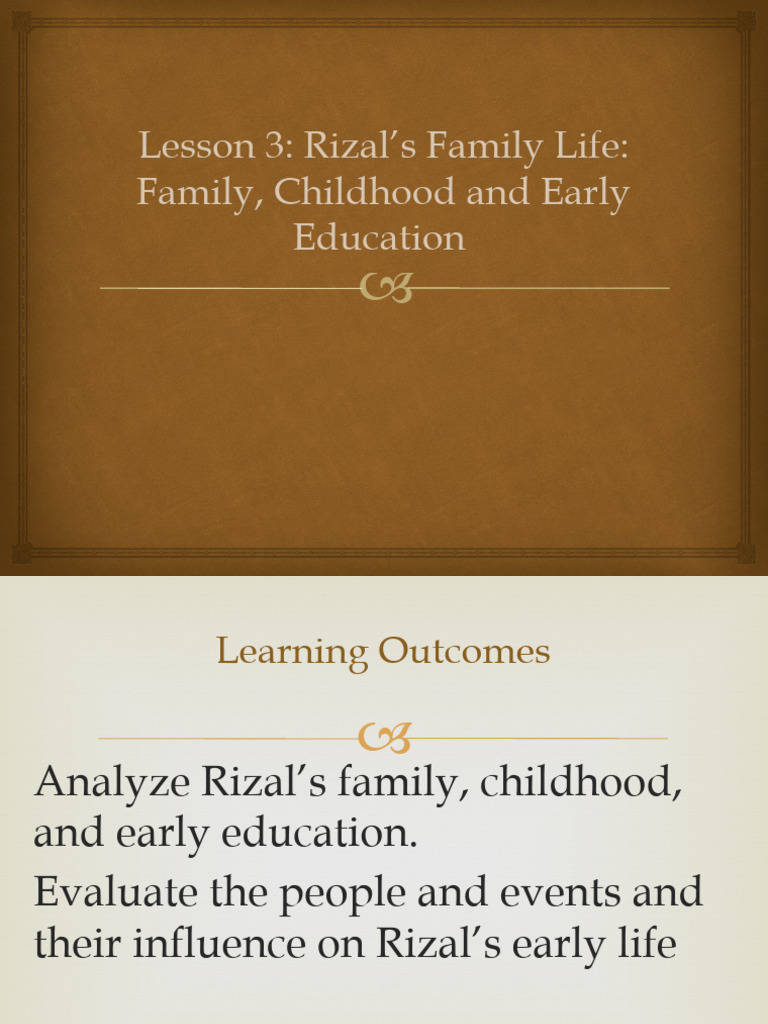 Lesson 3 Rizal Early Childhood and Educational Life PDF