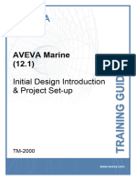 TM-2000 AVEVA Marine (12.1) Initial Design Introduction and Project Set-Up Rev 5.0