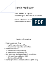 Branch Prediction: Prof. Mikko H. Lipasti University of Wisconsin-Madison