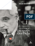 Derrida, Jacques - Gaston, Sean - Derrida, Jacques - The Impossible Mourning of Jacques Derrida-Bloomsbury Academic - Continuum (2006)