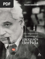 Derrida, Jacques - Gaston, Sean - Derrida, Jacques - The Impossible Mourning of Jacques Derrida-Bloomsbury Academic - Continuum (2006)