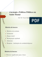 Aula 2 - Psicologia e Políticas Públicas em Saúde Mental - A Luta Manicomial e A Reforma Psiquiátrica - 17-08-2021