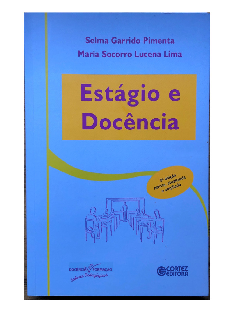 Estágio e Docência - Pimenta e Lima (2017) PDF | PDF