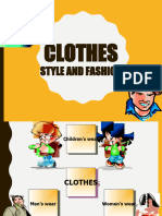 Clothes: Style and Fashion