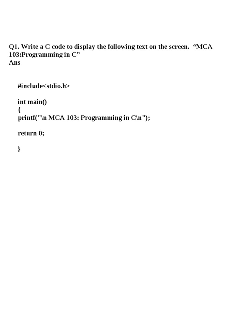 Q1. Write A C Code To Display The Following Text On The Screen. 