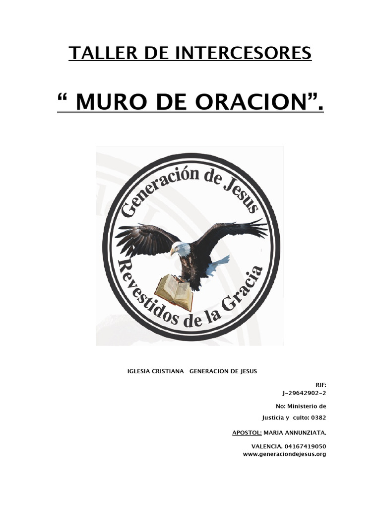 TALLER DE INTERCESORES MURO DE ORACION. IGLESIA CRISTIANA GENERACION DE ...