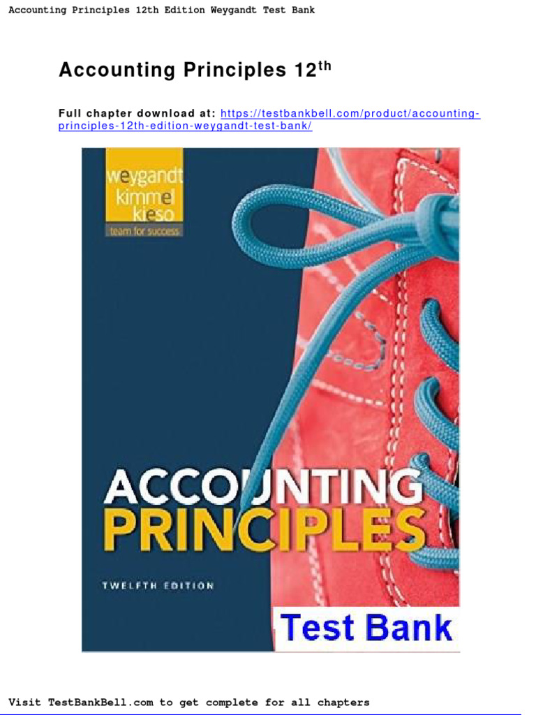 Accounting Principles 12th Edition Weygandt Test Bank PDF Multiple