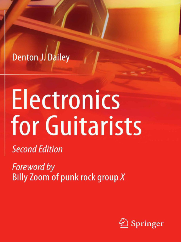 Electronics For Guitarists Denton J. Dailey PDF