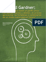 Entrevista A Howard Gardner, Cada Individuo Tiene Un Perfil Único Con Puntos Fuertes y Debiles.