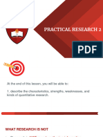 PR2 Characteristics Strengths Weaknesses Kinds of Quantitative Research