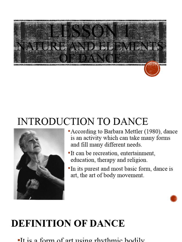 Lesson 1 Nature and Elements of Dance | PDF | Dances | Rhythm