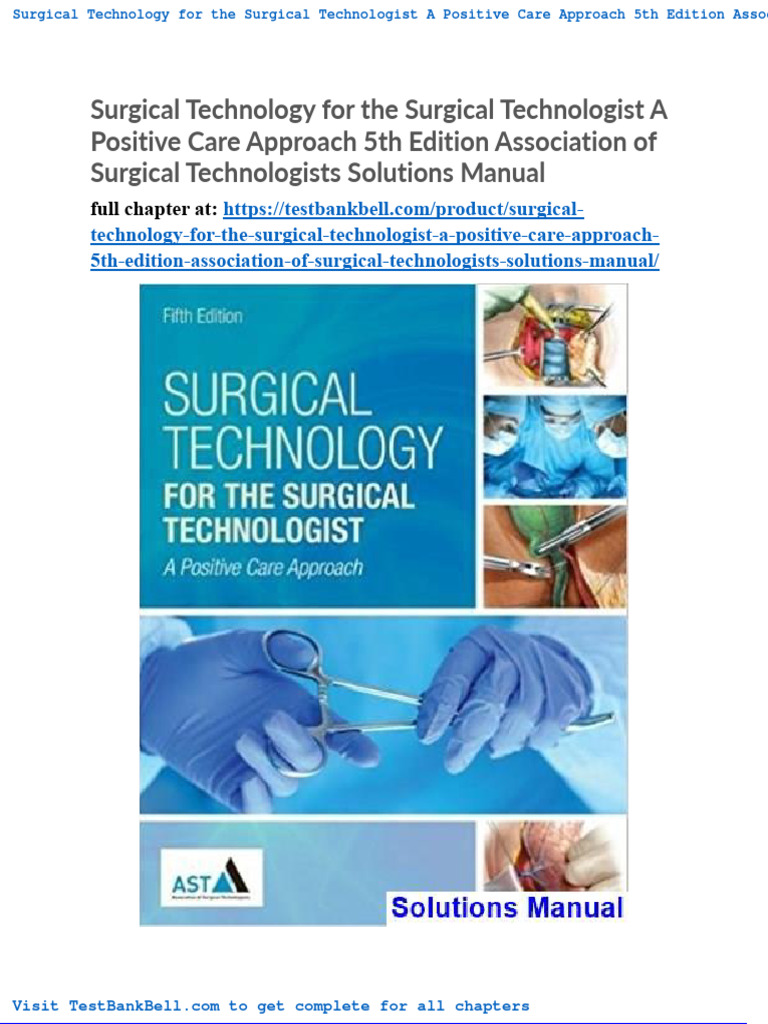 Surgical Technology For The Surgical Technologist A Positive Care