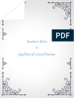 Teacher's Roles and Qualities of A Good Teacher