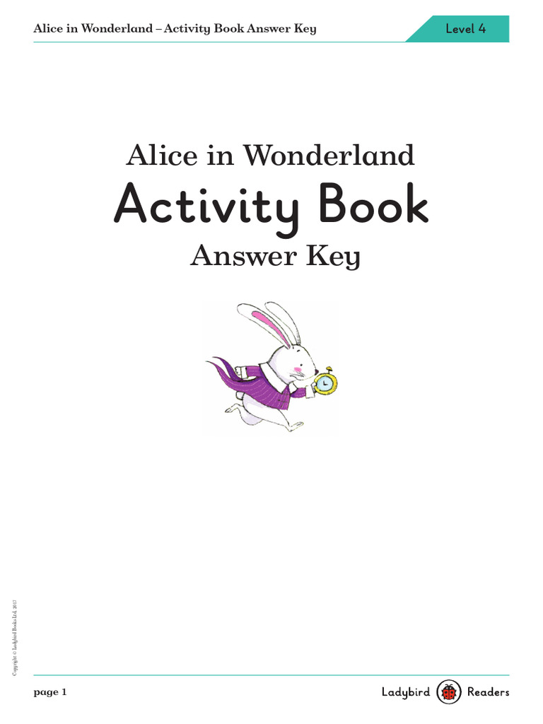 Alice in Wonderland Activity Answer Key LADYBIRD READERS LEVEL 4 PDF