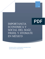 Importancia Del Maíz, Frijol y Jitomate