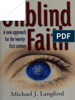 Unblind Faith A New Approach For The Twenty-First Century (Langford, Michael J.) (Z-Library)
