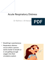 Acute Respiratory Distress: DR Rahma I. Al-Hassan