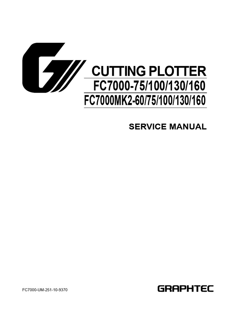 Cutting Plotter FC7000-75/100/130/160 FC7000MK2-60/75/100/130/160 | PDF ...
