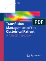 Transfusion Management of The Obstetrical Patient by Theresa Nester