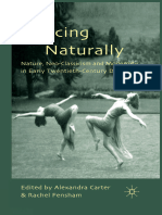 Dancing Naturally Nature, Neo-Classicism and Modernity in Early Twentieth-Century Dance (Alexandra Carter, Rachel Fensham (Eds.)