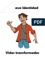 Mi Nueva Identidad-Vidas Transformadas Participantes