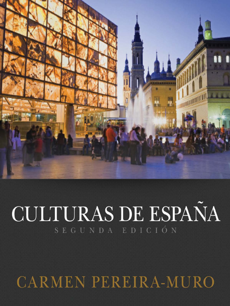 Culturas de Espana, 2nd Edition - Carmen Pereira-Muro