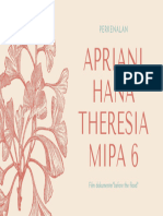 Apriani Hana Theresia Mipa 6: Perkenalan