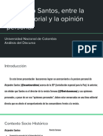 Alejandro Santos, Entre La Línea Editorial y La Opinión Personal