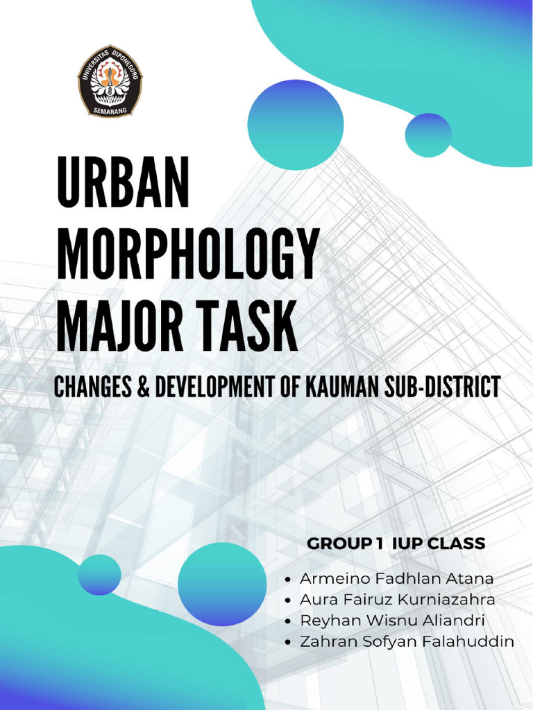 Identification Of Urban Morphology Study Case Kampung Kauman Semarang