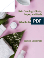 Greenwald, Carolyn - Skin Care Ingredients, Dupes, and Deals - 2019 Guide - What To Buy and Why (2018)