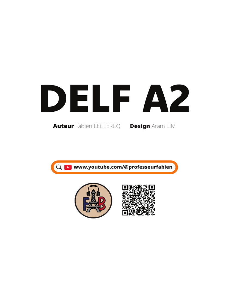 Guide complet DELF A2 : examen et grammaire | PDF | Arts du langage et ...