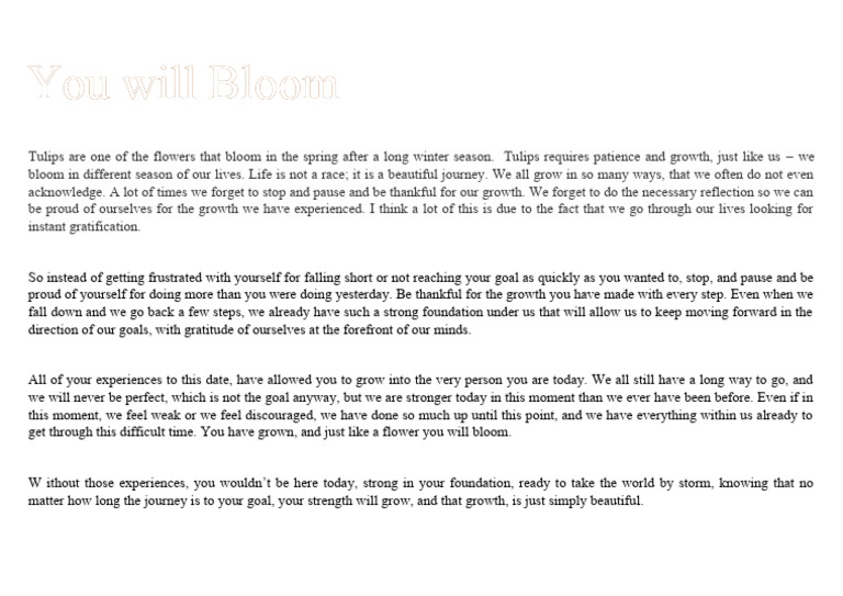 Tulips are one of the flowers that bloom in the spring after a long