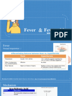 Fever Fever of ?